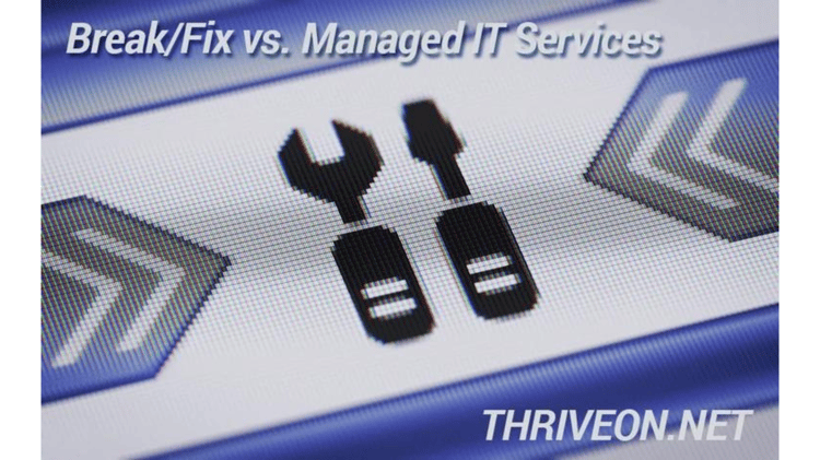 Opposing Goals: Break-Fix vs. Managed IT Services