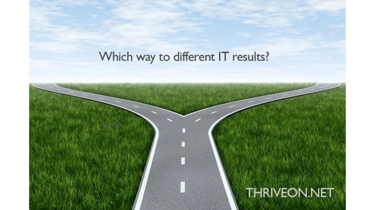 IT Strategy: To Get a Different Answer, Ask a Different Question