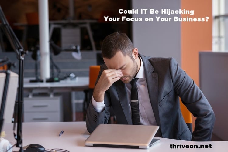 3 Ways That IT Support Problems Hijack Your Focus on Your Business